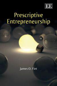 Prescriptive Entrepreneurship