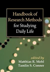 Handbook of Research Methods for Studying Daily Life