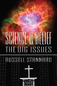 Science and Belief: the Big Issues