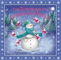The Snowman and the Christmas Fairies