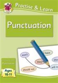Practise & Learn: Punctuation (Ages 10-11)