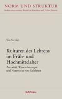 Kulturen des Lehrens im Früh- und Hochmittelalter