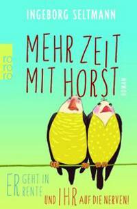 Mehr Zeit mit Horst