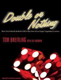 Double or Nothing: How Two Friends Risked It All to Buy One of Las Vegas' Legendary Casinos