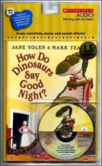 How Do Dinosaurs Say Goodnight? [With Paperback Book]