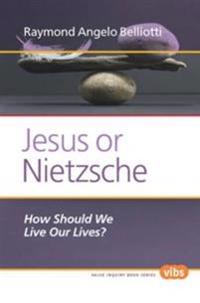 Jesus or Nietzsche
