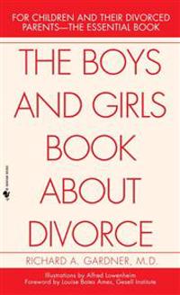The Boys and Girls Book About Divorce, With an Introduction for Parents