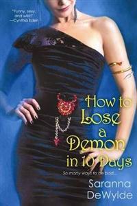 How to Lose a Demon in Ten Days