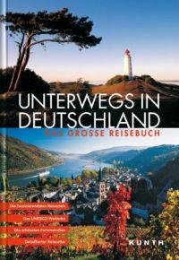 Unterwegs in Deutschland. Das große Reisebuch