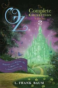 Oz, the Complete Collection, Volume 2: Dorothy and the Wizard in Oz/The Road to Oz/The Emerald City of Oz