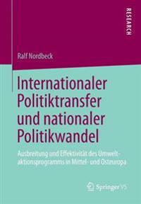 Internationaler Politiktransfer Und Nationaler Politikwandel