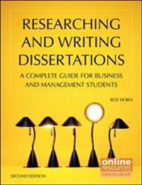 Researching and Writing Dissertations : A Complete Guide for Business and Management Students