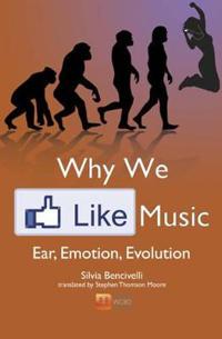 Why We Like Music