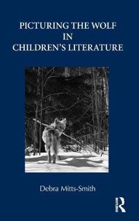 Picturing the Wolf in Children's Literature