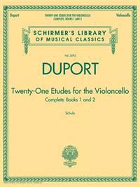 Duport - 21 Etudes for the Violoncello, Complete Books 1 & 2: Schirmer's Library of Musical Classics, Volume 2095