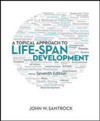 A Topical Approach to Lifespan Development