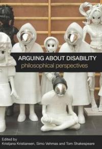 Arguing About Disability