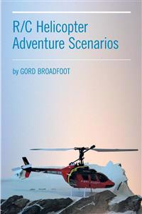 R/C Helicopter Adventure Scenarios