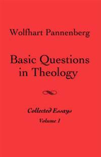 Basic Questions in Theology, Vol. 1