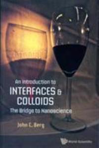 An Introduction to Interfaces and Colloids