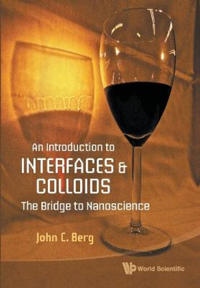 An Introduction to Interfaces and Colloids