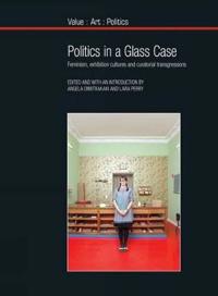 Politics in a Glass Case