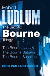 Robert Ludlum: The Second Bourne Trilogy