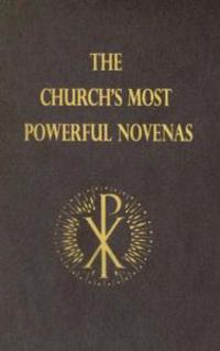The Church's Most Powerful Novenas