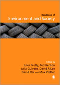 The SAGE Handbook of Environment and Society