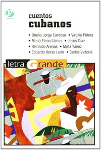 Cuentos cubanos/ Cuban Stories