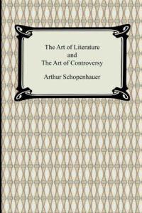 The Art of Literature and The Art of Controversy