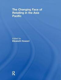 The Changing Face of Retailing in the Asia Pacific