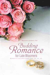 Budding Romance for Late Bloomers