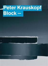 Peter Krauskopf: Block