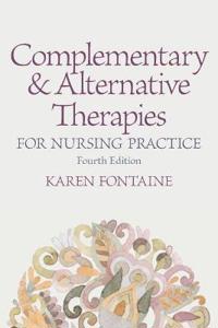 Complementary and Alternative Therapies for Nursing Practice