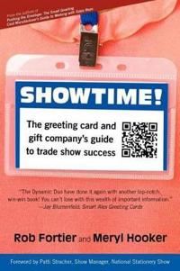 Showtime! the Greeting Card and Gift Company's Guide to Trade Show Success
