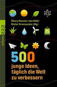 500 junge Ideen, täglich die Welt zu verbessern