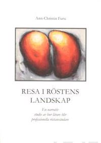 Resa i röstens landskap