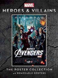 Marvel Heroes & Villains The Poster Collection
