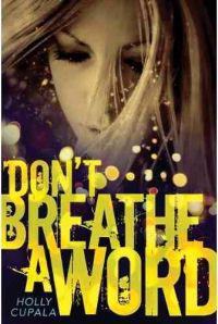 Don't Breathe a Word