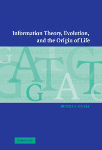 Information Theory,  Evolution, and the Origin of Life