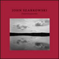 John Szarkowski: Photographs