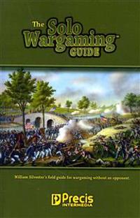 The Solo Wargaming Guide