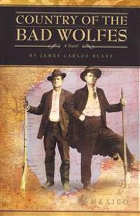 Country of the Bad Wolfes