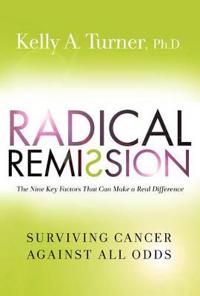 Radical Remission