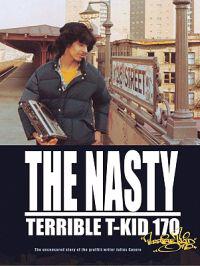 The Nasty Terrible T-Kid 170