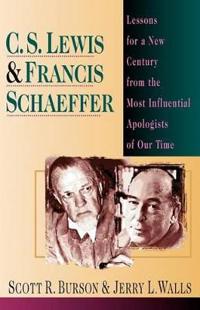 C.S. Lewis & Francis Schaeffer