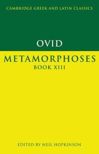 Ovid: Metamorphoses Book XIII