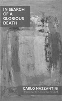 In Search of a Glorious Death