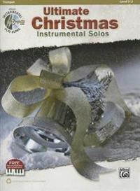 Ultimate Christmas Instrumental Solos, Trumpet [With CD (Audio)]